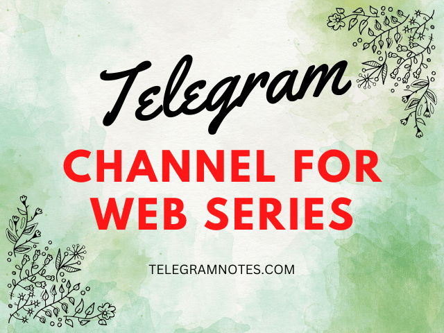 Telegram Channel for Web Series